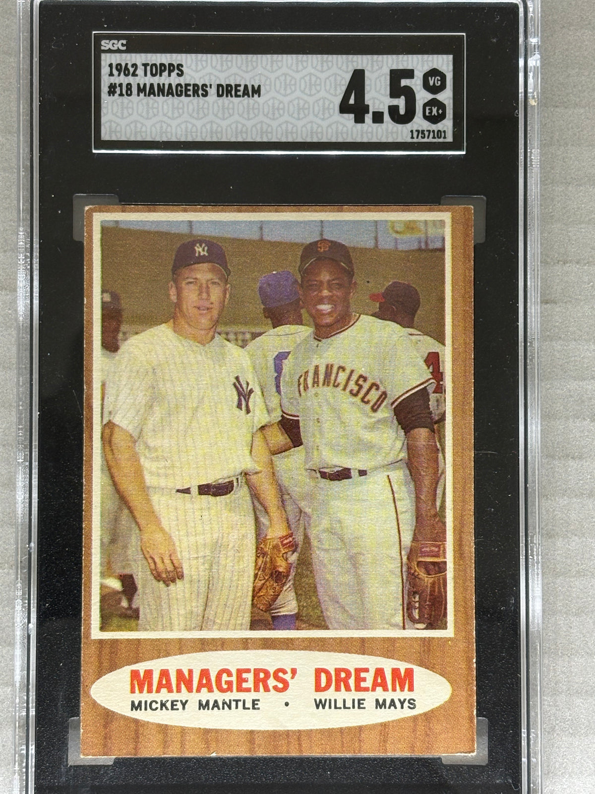 1962 Topps #18 Managers Dream Mickey Mantle Willie Mays SGC 4.5