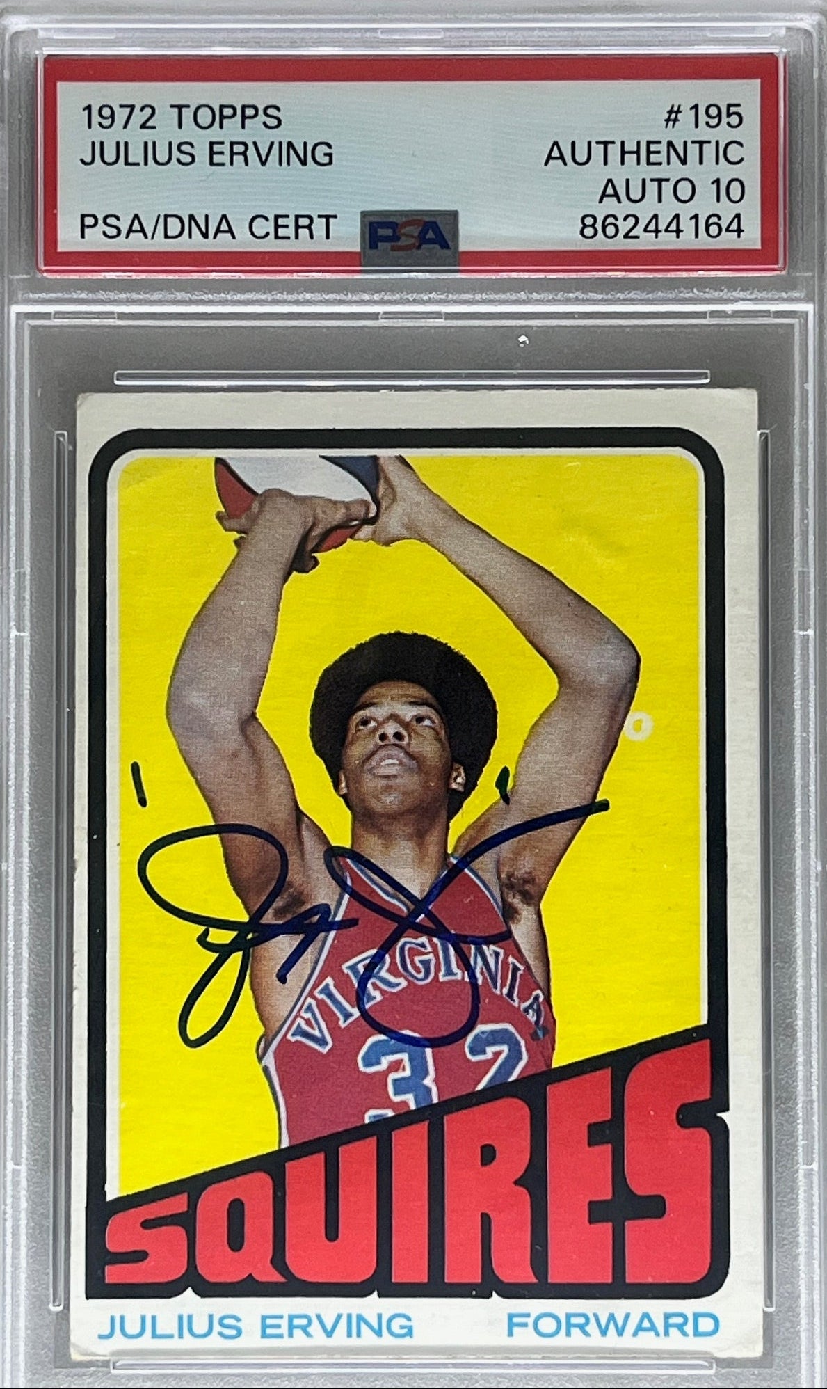 1972 Topps Julius Erving RC Autographed PSA Authentic Auto 10