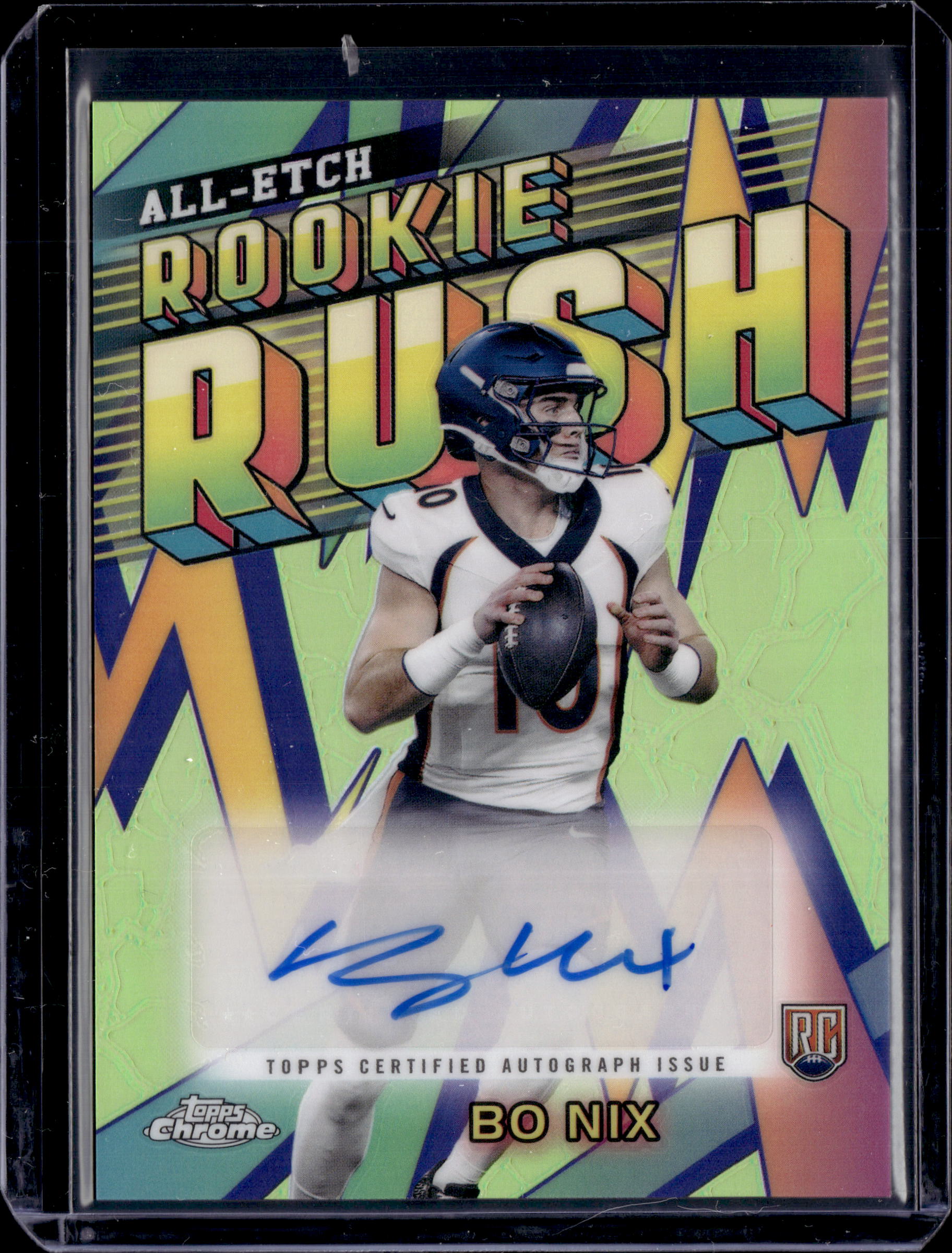 2024 Topps Chrome All-Etch Rookie Rush Autographs Bo Nix #RRA-BN