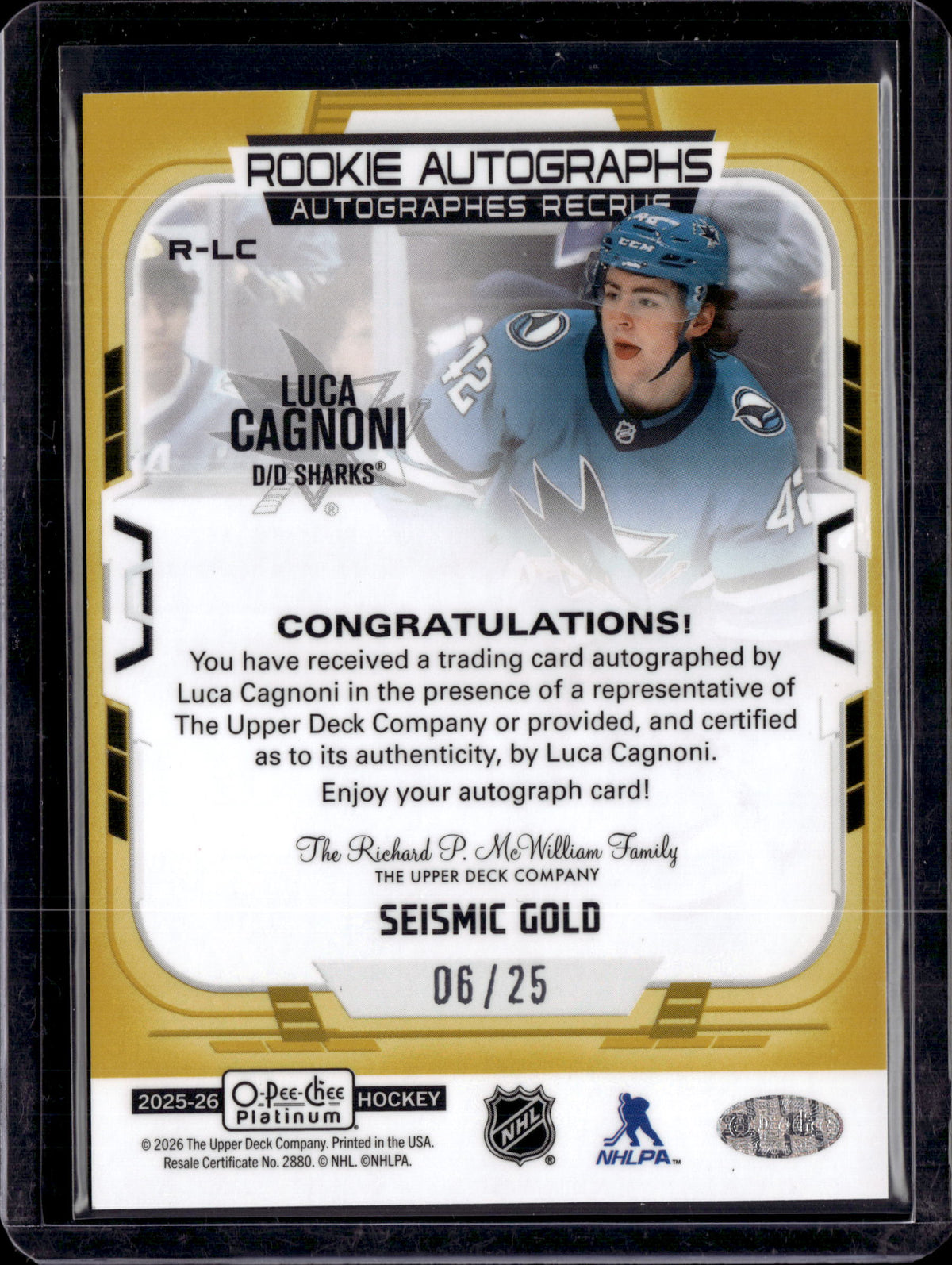 25-26 OPC Platinum Hockey Rookie Auto Seismic Gold R-LC Luca Cagnoni /25