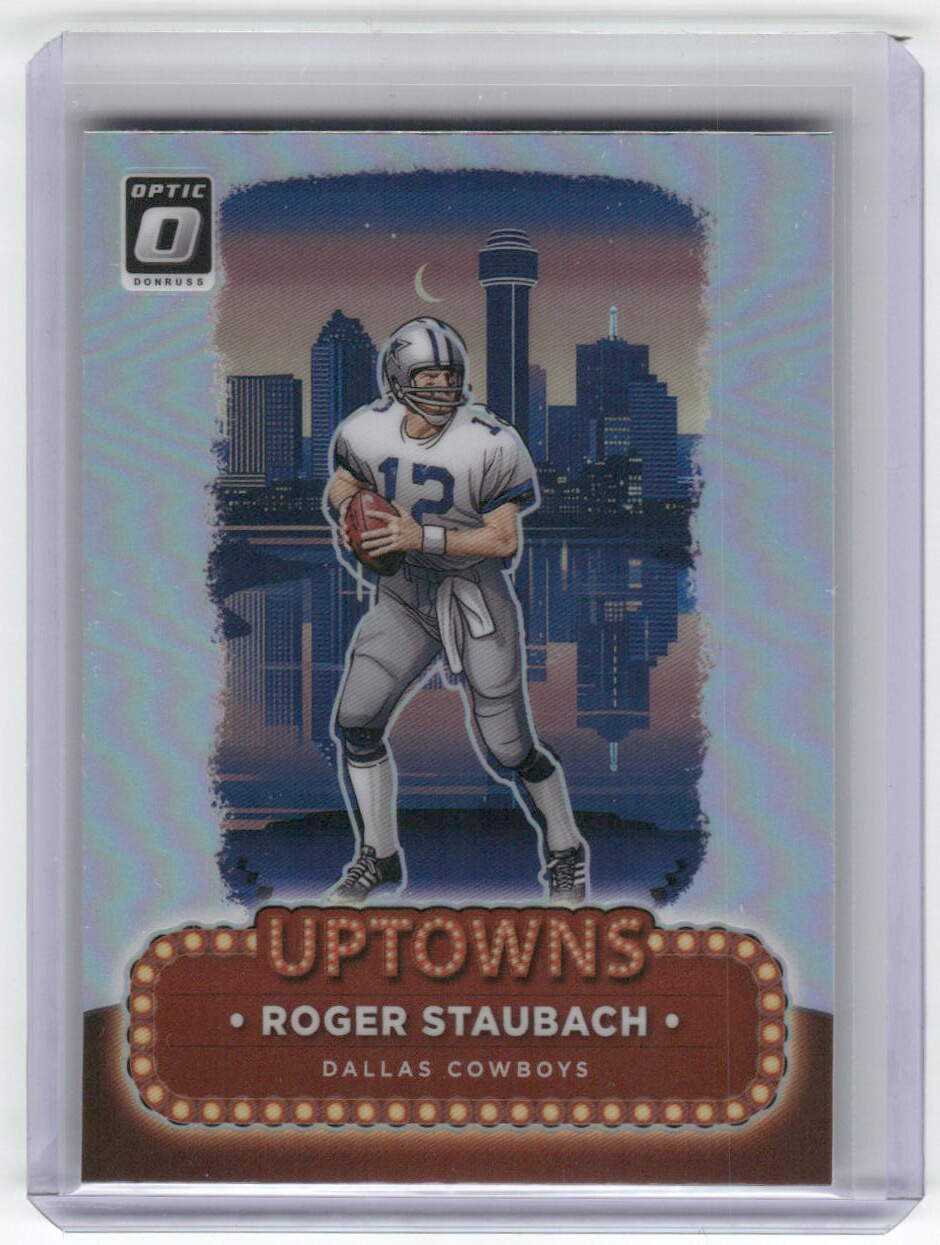 2024 Donruss Optic Uptowns Insert Roger Staubach Cowboys #24