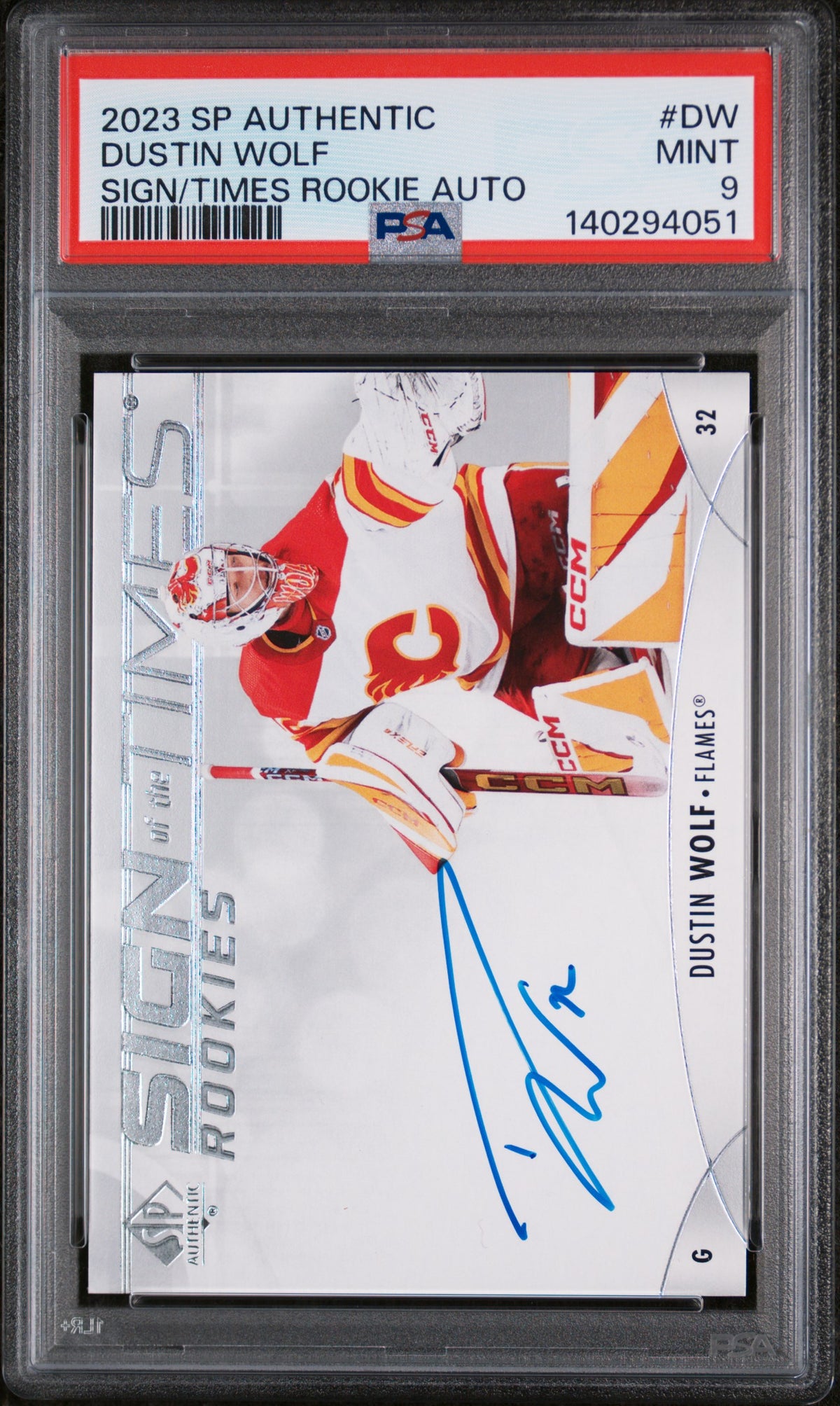 2023-24 SP Authentic Sign of the Times Rookies Dustin Wolf PSA 9