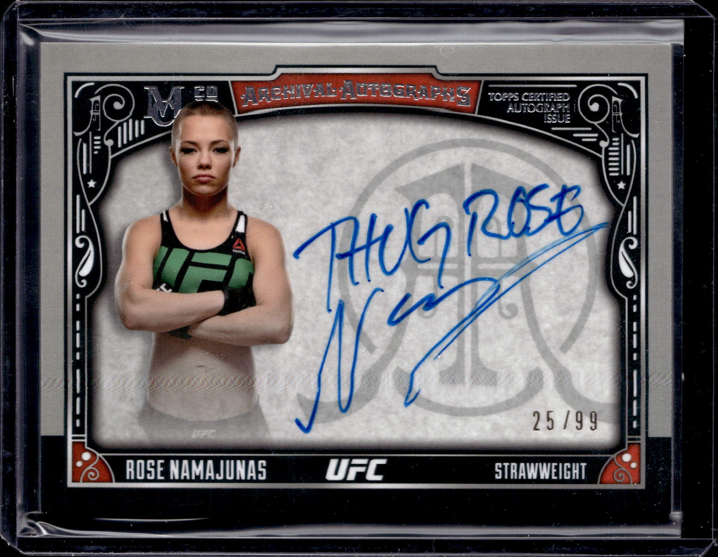 2016 Topps UFC Museum Collection Rose Namajunas Archival Auto 25/99