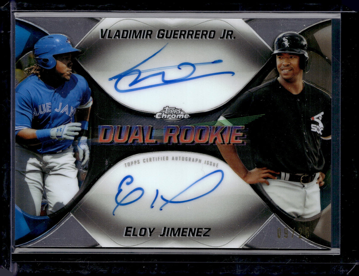 2019 Topps Chrome Dual Rookie Autograph /25 Eloy Jiminez & Vladimir Guerrero Jr
